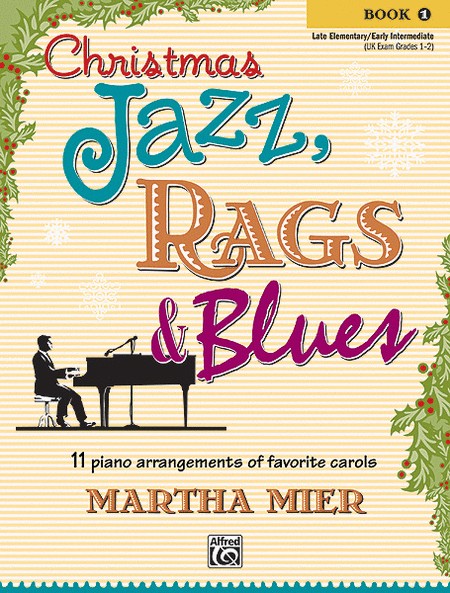 Christmas Jazz, Rags & Blues Bk 1